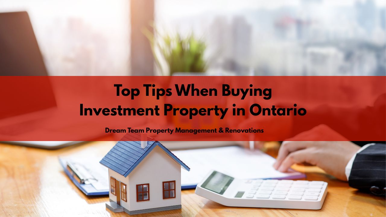 Top Tips When Buying Investment Property in Ontario